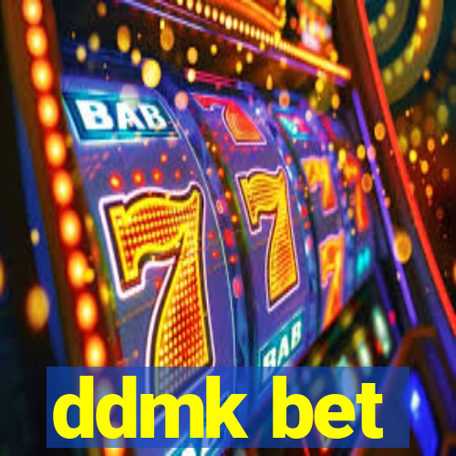 ddmk bet